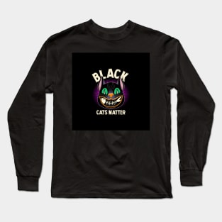 Black cats matter Long Sleeve T-Shirt